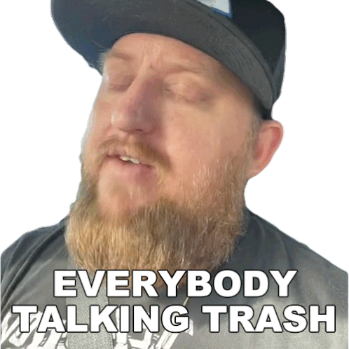 Everybody Talking Trash Dj Hunts Sticker - Everybody Talking Trash Dj Hunts Djhuntsofficial Stickers