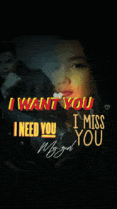 a poster that says i want you and i need you