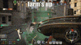a video game with the words farm 's up on the screen