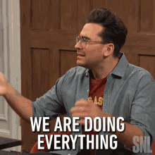 We Are Doing Everything Right Dan Levy GIF - We Are Doing Everything Right Dan Levy Saturday Night Live GIFs