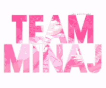 Nicki Minaj Team Minaj GIF - Nicki Minaj Team Minaj Pink GIFs