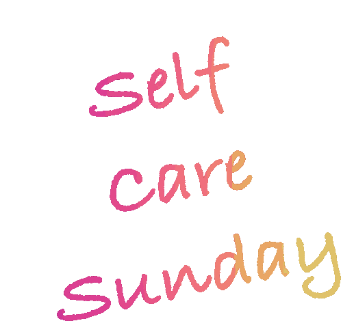 Self Care Sunday Sunday Sticker - Self Care Sunday Self Care Sunday Stickers