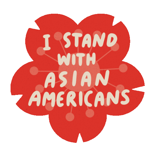 I Stand With Asian Americans Flower Sticker - I Stand With Asian Americans Flower End Violence Against Asians Stickers