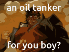 Oil Tanker Jojo GIF - Oil Tanker Jojo Jojo Ova GIFs