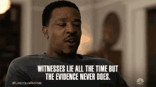 Witnesses Lie All The Time But The Evidence Never Does Russell Hornsby GIF - Witnesses Lie All The Time But The Evidence Never Does Russell Hornsby Lincoln Rhyme GIFs