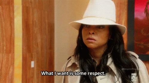 What I Want Is Some Respect GIF - Empire Cookie Lyon Taraji P Henson -  Discover & Share GIFs