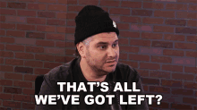Thats All Weve Got Left Ethan Klein GIF - Thats All Weve Got Left Ethan Klein H3podcast GIFs