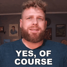 Yes Of Course Grady Smith GIF - Yes Of Course Grady Smith Absolutely GIFs