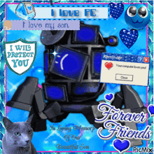 a picture that says i love pc i love my son and forever friends