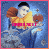 a painting of a clown holding a ball with the words " moon suit " on it