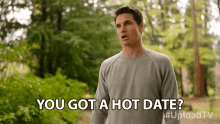 You Got A Hot Date Robbie Amell GIF - You Got A Hot Date Robbie Amell Nathan GIFs