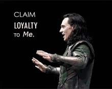 Loki Claim Loyalty GIF - Loki Claim Loyalty Tom Hiddleston GIFs
