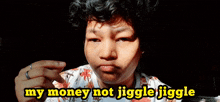Jagyasini Singh My Money Not Jiggle Jiggle GIF - Jagyasini Singh My Money Not Jiggle Jiggle Money GIFs