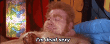 Look At My Sexy Body Im Dead Sexy GIF