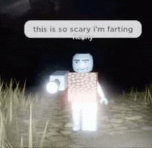 a ghost is standing in the dark holding a flashlight and saying `` this is so scary i 'm farting ''