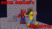 a poster for super heroes 2 the movie shows a spiderman and a yellow character