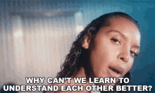 Why Cant We Learn To Understand Each Other Better Arlissa GIF - Why Cant We Learn To Understand Each Other Better Arlissa Little Girl Song GIFs