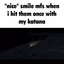 Infectious Smile Nice Smile Katana GIF