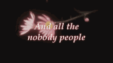 And All The Nobody People GIF - And All The Nobody People GIFs
