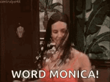 Word Monica True GIF - Word Monica True Dat GIFs