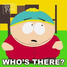 Whos There Cartman GIF - Whos There Cartman South Park GIFs