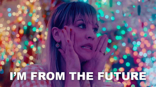 Im From The Future Sheila GIF - Im From The Future Sheila Kaley Cuoco -  Discover & Share GIFs