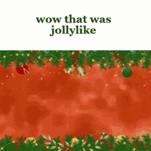 Wow That Was Jollylike Christmas GIF - Wow That Was Jollylike Christmas GIFs