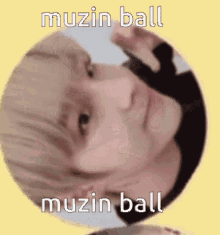 Muzin Bae173 GIF - Muzin Bae173 Muzin Ball GIFs