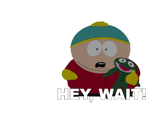 Hey Wait Eric Cartman Sticker - Hey Wait Eric Cartman South Park Stickers