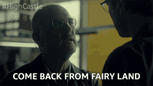 Come Back From Fairy Land Get Real GIF