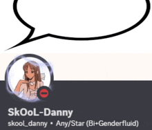 a picture of a girl with a speech bubble that says skool danny
