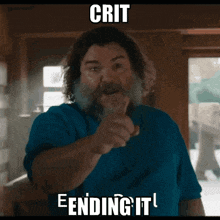 a man with a beard pointing at the camera with the words crit ending it below him
