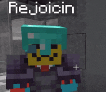 a minecraft character named rejoicin is standing in a room