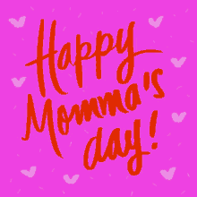 Happy Mommas Day Happy Mothers Day GIF - Happy Mommas Day Happy Mothers Day Mama GIFs