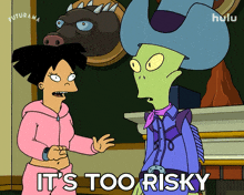 it%27s too risky amy wong futurama it%27s too dangerous it%27s too unsafe