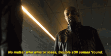 Nick Fury No Matter Who Wins Or Loses GIF - Nick Fury No Matter Who Wins Or Loses Trouble Still Comes Round GIFs