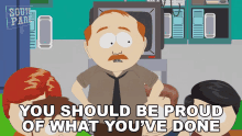 You Should Be Proud Of What Youve Done Mr Meryl GIF - You Should Be Proud Of What Youve Done Mr Meryl South Park GIFs