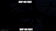 Hop On Fort Hop On Fortnite GIF - Hop On Fort Hop On Fortnite Fort GIFs