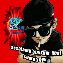 a cartoon of a man wearing sunglasses and a hat with the words " assalamu ' alaikum buat semua nya "