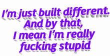 Different Stupid GIF - Different Stupid Built GIFs