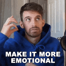 Make It More Emotional Joey Kidney GIF - Make It More Emotional Joey Kidney Add Some Feeling To It GIFs