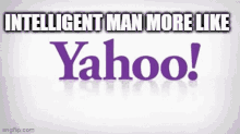 Yahoo Intelligent Man GIF - Yahoo Intelligent Man Facts GIFs