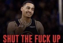 a picture of a basketball player with the words shut the fuck up below him