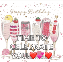 a happy birthday card with champagne glasses and the words time to celebrate you