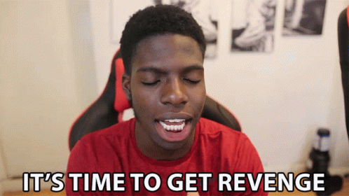Its Time To Get Revenge Pay Back Time GIF - Its Time To Get Revenge Pay Back Time Its Time To Get Even GIFs