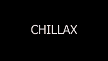 Chillax GIF - Chillax GIFs