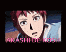 a close up of a person 's face with the words akashi de kosh above it