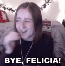Kayla Sims Bye Felicia GIF - Kayla Sims Bye Felicia Youtube GIFs