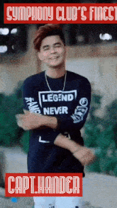 a young man is wearing a shirt that says legend never on it