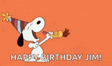 snoopy is wearing a party hat and blowing a party horn while saying `` happy birthday jim '' .